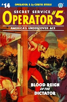Operator 5 #14 Blood Reign of the Dictator
