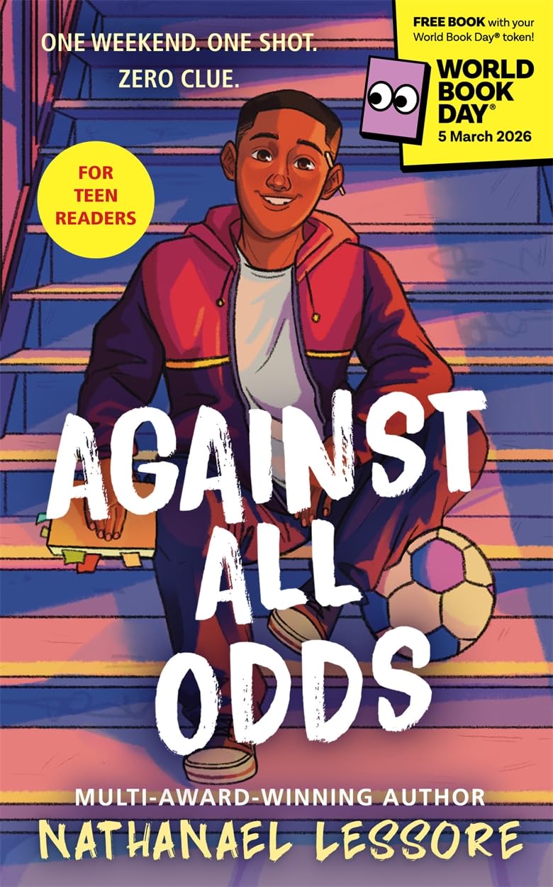Bonnier Books Ltd Boys Against All Odds: World Book Day 2026 By Nathanael Lessore - Ages 11+ - Paperback