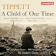 Tippett: A Child of Our Time