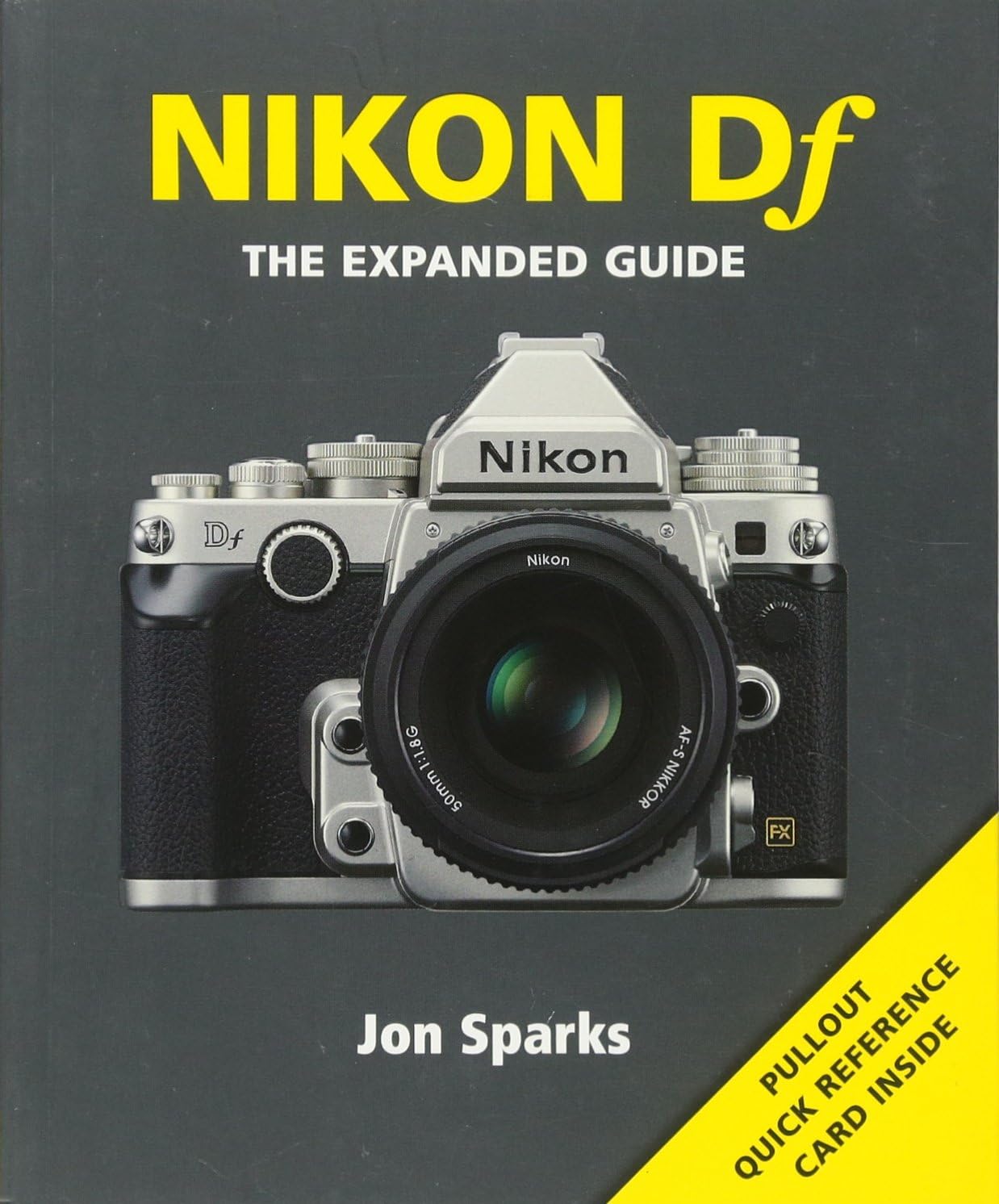Nikon Df (Expanded Guides) Paperback – April 1, 2015