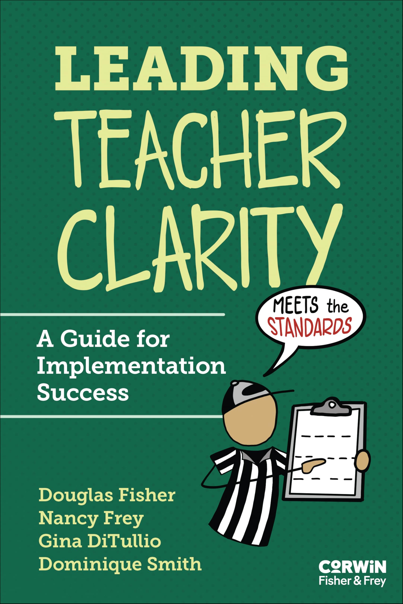 Leading Teacher Clarity: A Guide for Implementation Success
