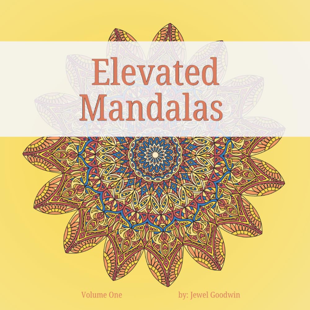 Elevated Mandalas Volume One