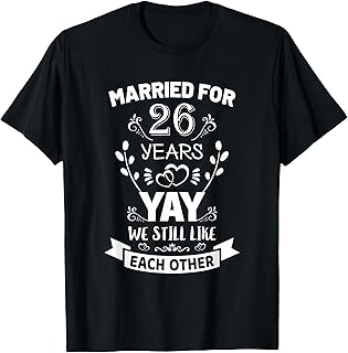 Married for 26 Years 26th Anniversary Gift for Husband Wife T-Shirt