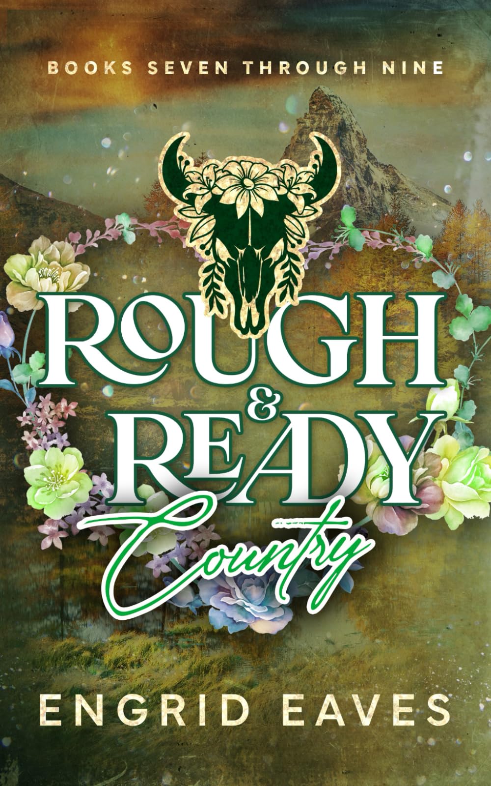 Rough & Ready Country: Books 7-9: Rough & Ready Country