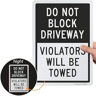 SmartSign “Do Not Block Driveway - Violators Will Be Towed†Sign | 10