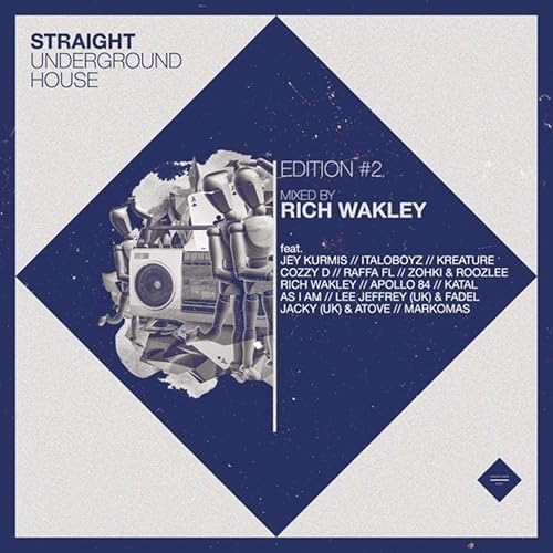Straight Underground House Edition 2 Mixed By Rich Wakley By Various Artists On Amazon Music Amazon Com amazon com