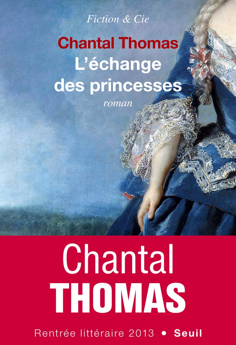 L'Echange des princesses Paperback – September 5, 2013