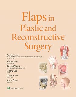 Flaps in Plastic and Reconstructive Surgery (Volume 1)