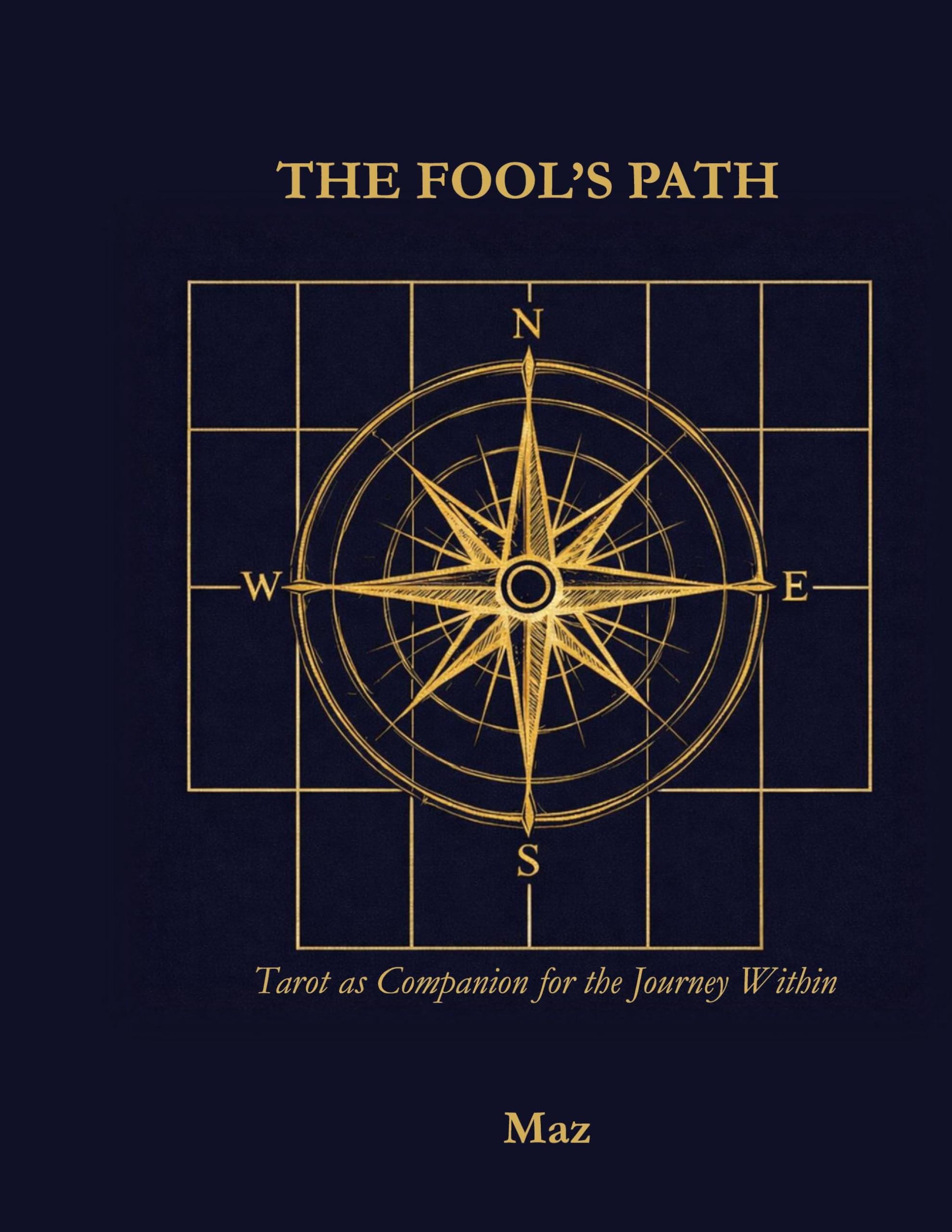 The Fool's path: Tarot as Companion for the Journey Within