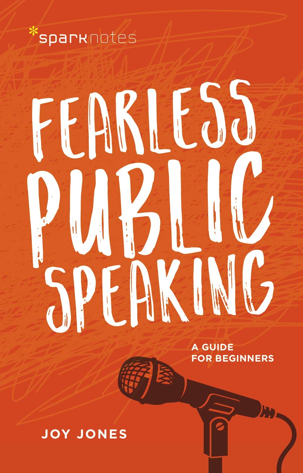 Fearless Public Speaking A Guide for Beginners by Joy Jones (Paperback Book)