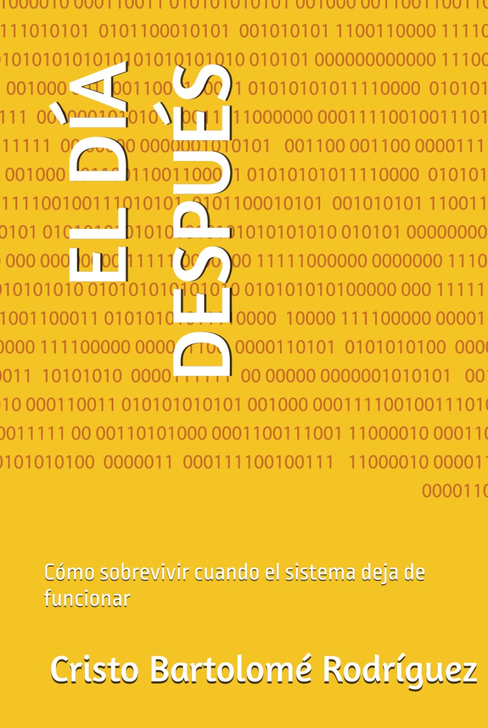 EL DÍA DESPUÉS: Cómo sobrevivir cuando el sistema deja de funcionar (La Marca)