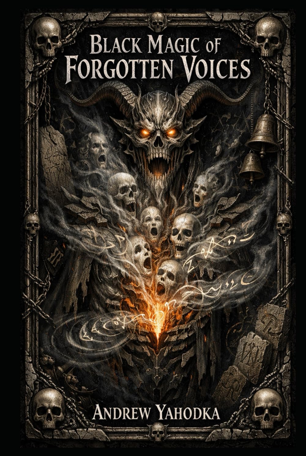 Black Magic of Forgotten Voices (The Seven Books of Hidden Knowledge)