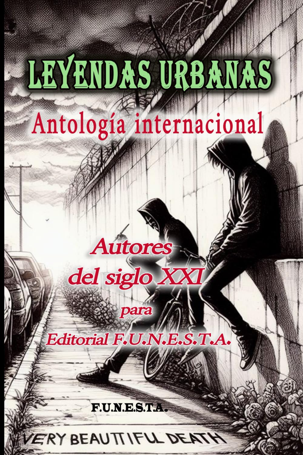 LEYENDAS URBANAS: Antología internacional