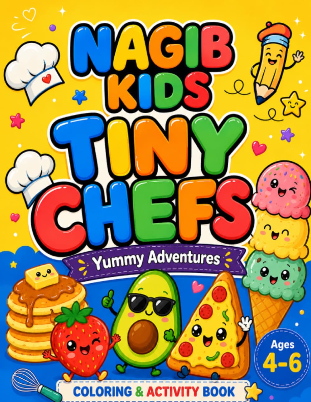 Tiny Chefs: Yummy Adventures: Coloring & Activity Book for Kids