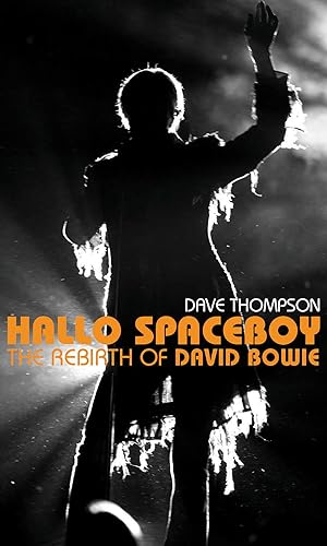 Hallo Spaceboy The Rebirth of David Bowie