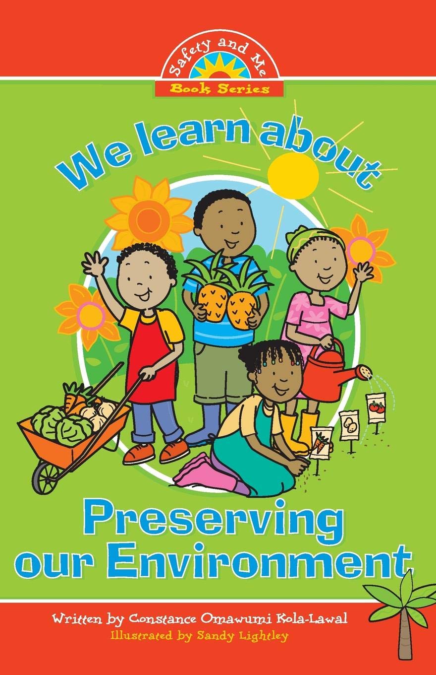 We learn about Preserving the Environment