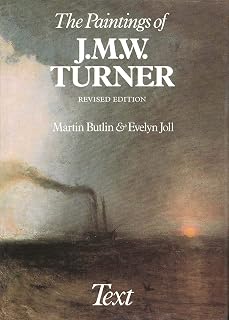 The Paintings of J. M. W. Turner (Studies in British Art)