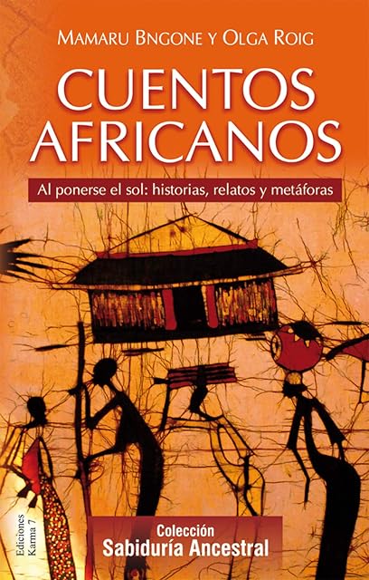 Portada de Cuentos Africanos: Al Ponerse el Sol: Historias Relatos y Metafo Ras