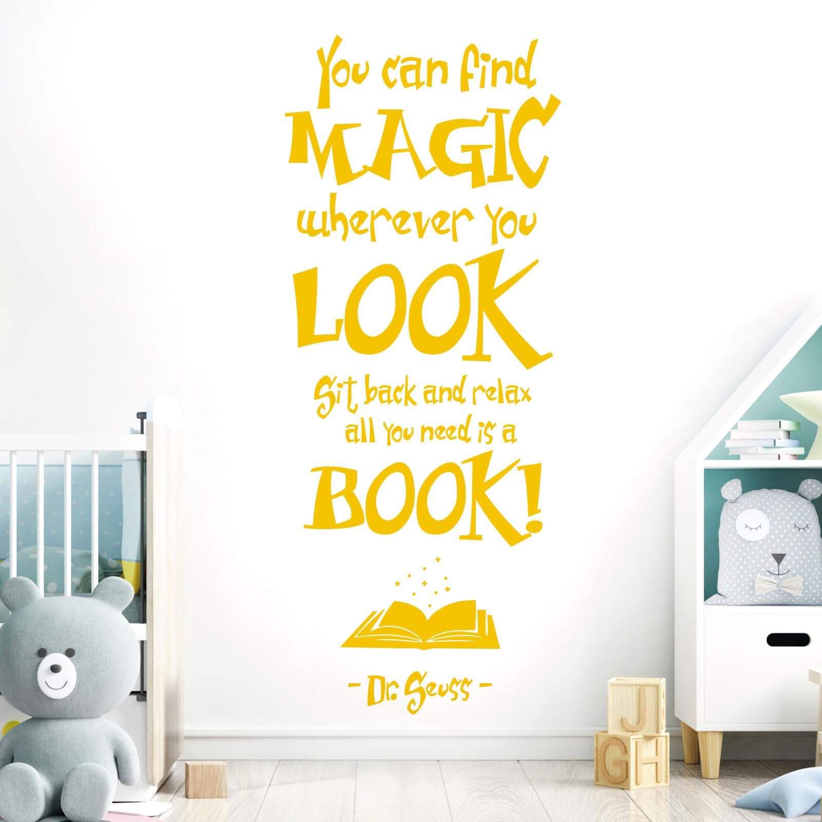 You Can Find Magic Wherever You Look - Dr Seuss Book Quote Vinyl Wall Decal Sticker [Large] [Sunflower]