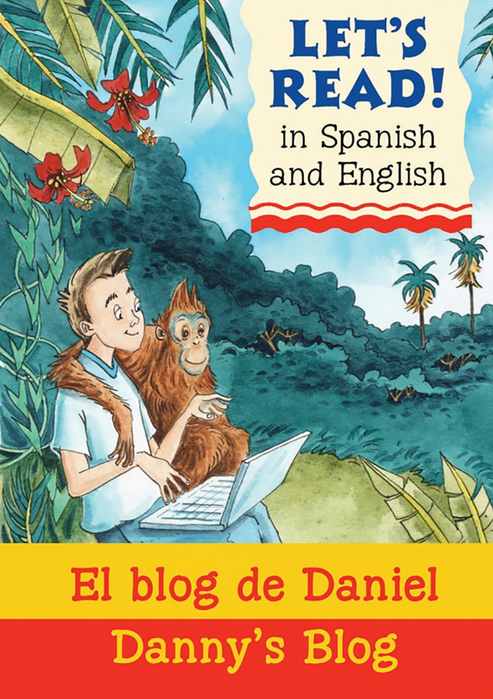Danny's Blog/El blog de Daniel by Stephen Rabley (Paperback Book)
