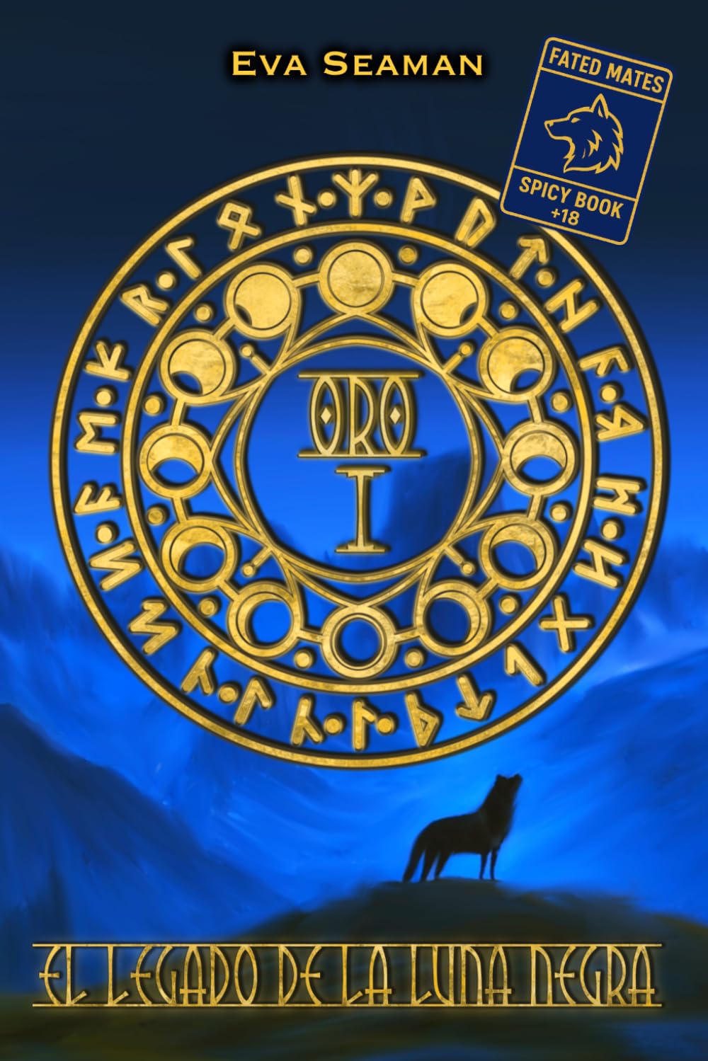Oro 1: LLN. 1. (El legado de la Luna Negra)
