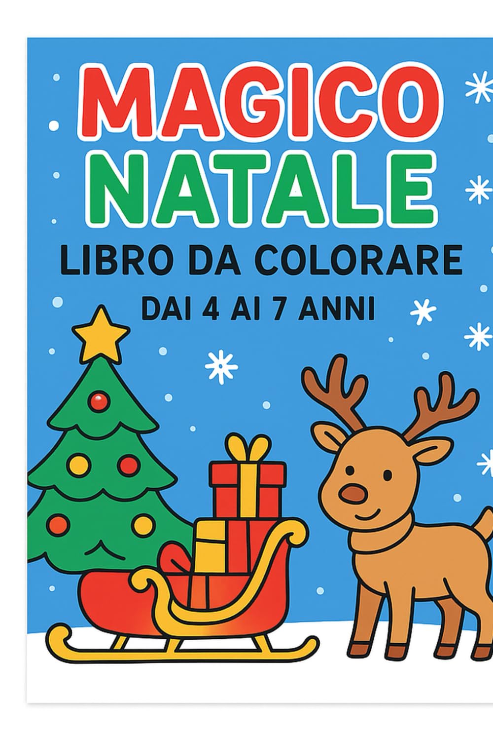 Magico natale: Libro da colorare dai 4 ai 7 anni