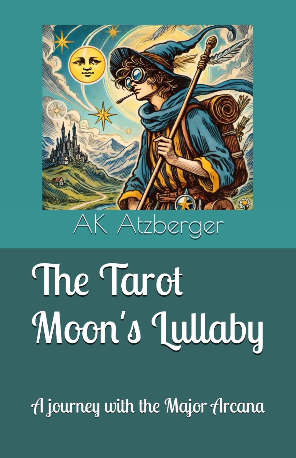 The Tarot Moon's Lullaby: A journey with the Major Arcana