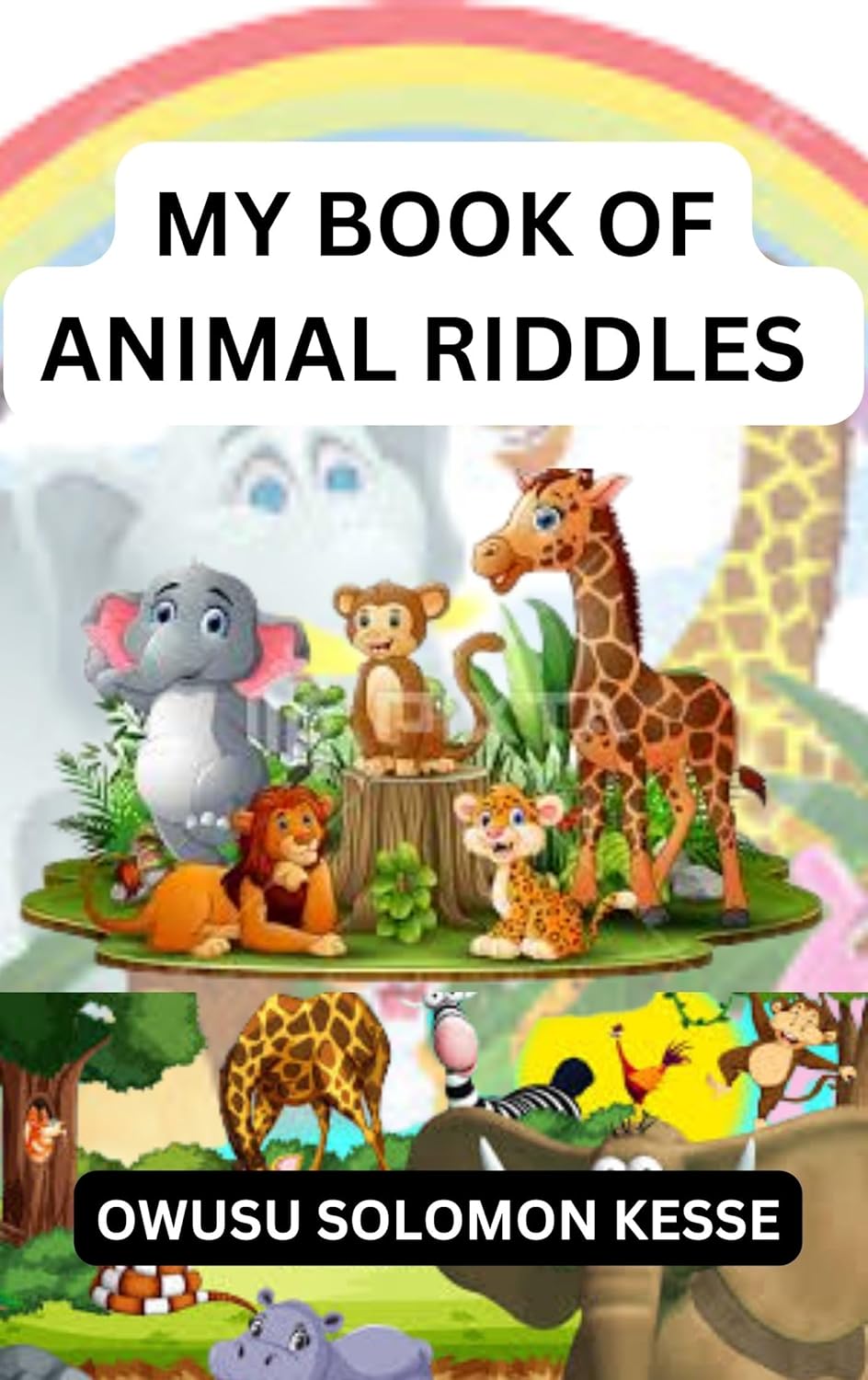 MY BOOK OF ANIMAL RIDDLES: THE ULTIMATE BOOK OF RIDDLES, PUZZLING ...