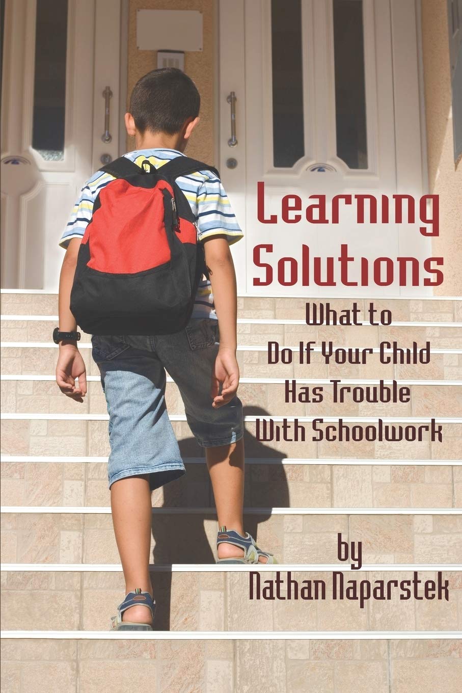 Learning Solutions: What to Do If Your Child Has Trouble with Schoolwork