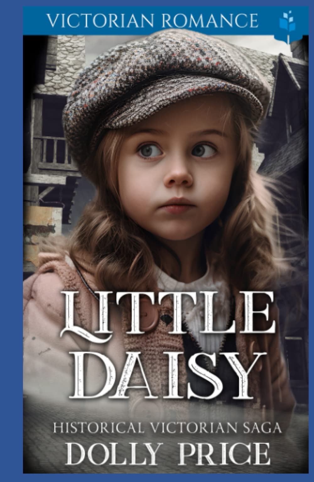 Little Daisy: Victorian Romance (Enthralling Victorian Romance)