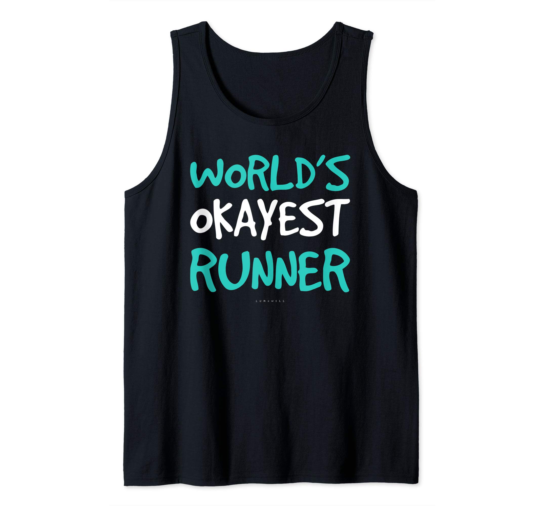 Worlds Okayest Runner Tank Top. Funny Running Runner Tanks Tank TopOEKO-TEX STANDARD 100