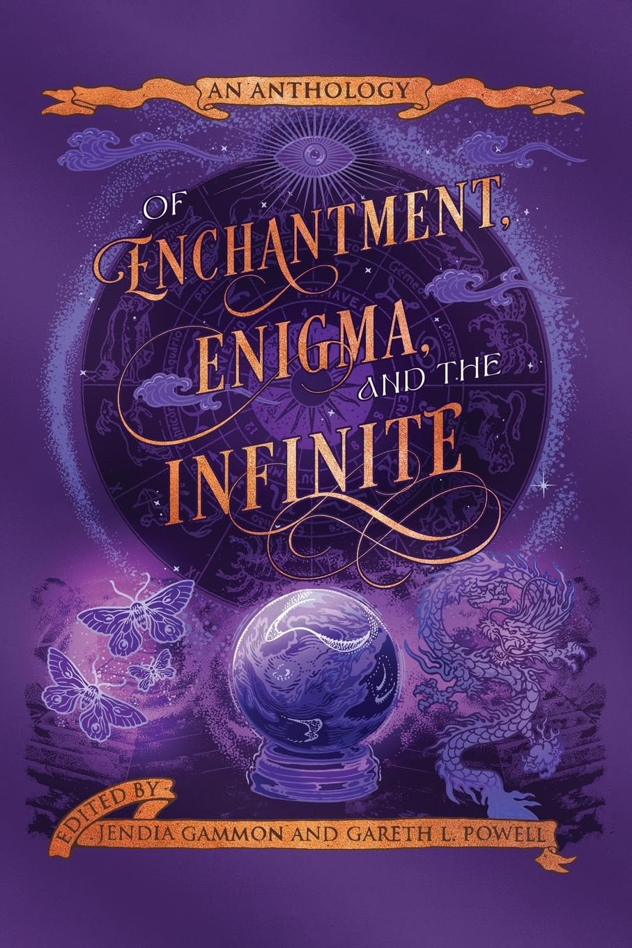Of Enchantment, Enigma, and the Infinite: An Anthology