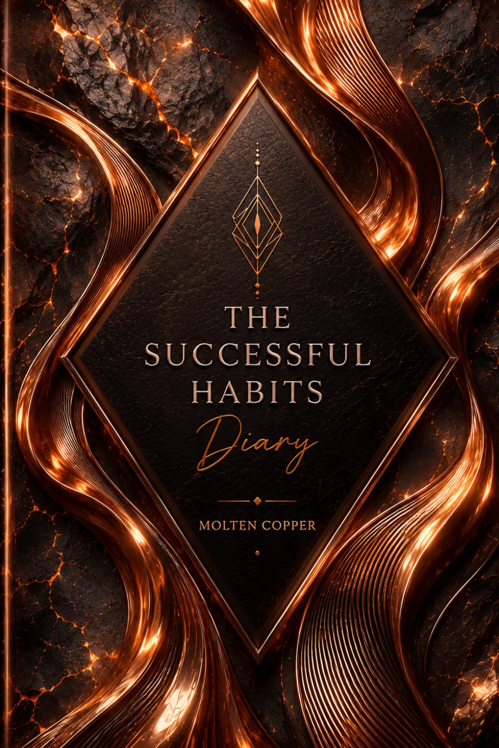 The Successful Habits Diary: A Guided Daily Journal for Goal Setting, Habit Tracking, Productivity, Personal Growth, Time Management, and Success