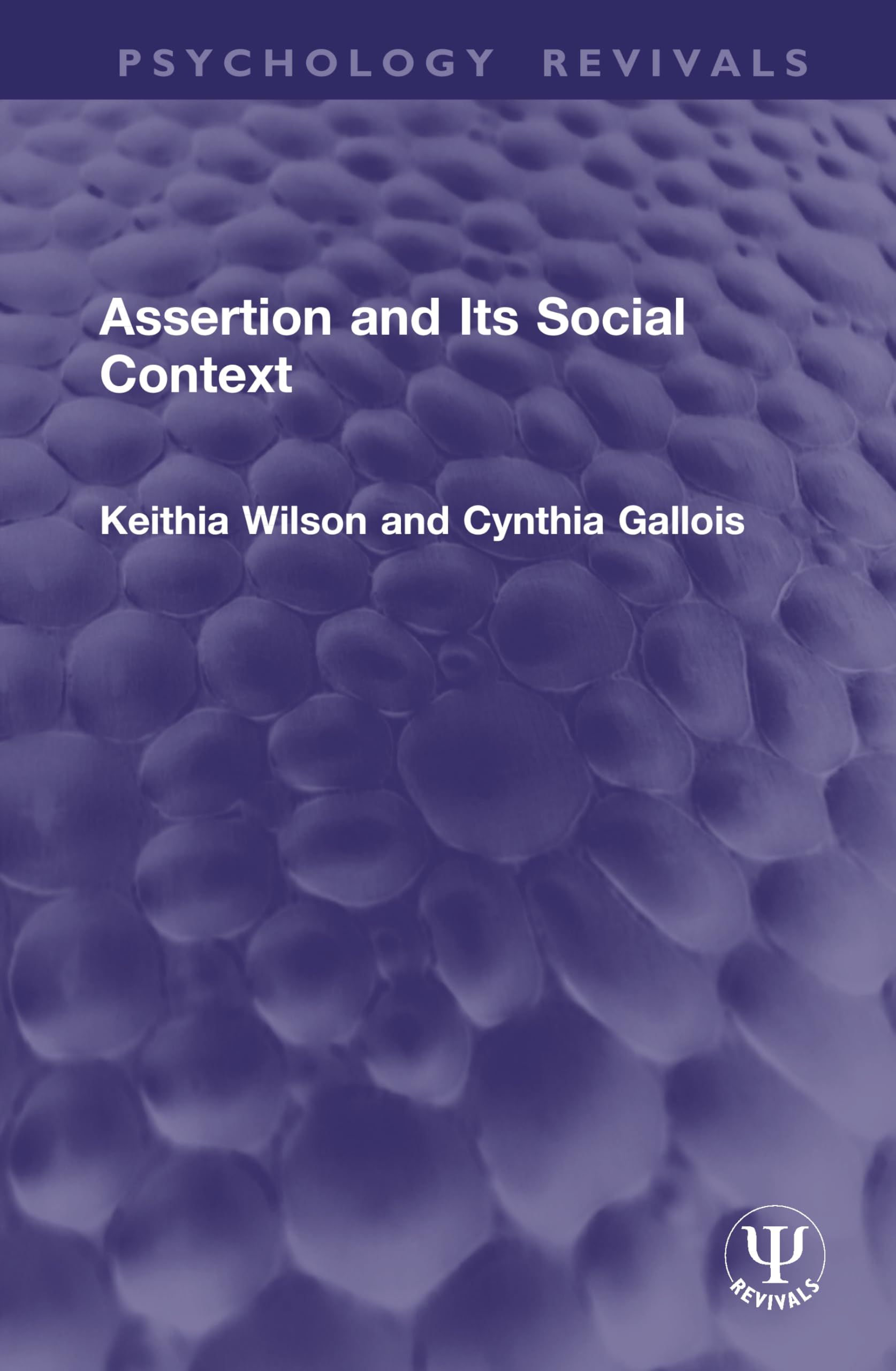 Assertion and Its Social Context (Psychology Revivals)