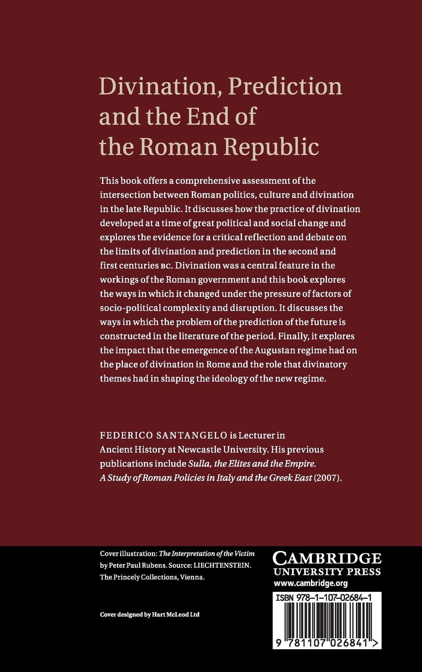 Divination, Prediction and the End of the Roman Republic