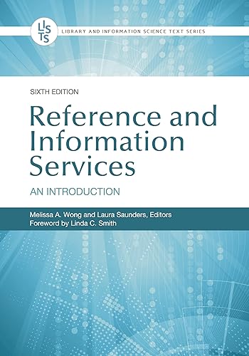 Reference and Information Services: An Introduction (Library and Information Science Text Series)