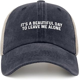 It's A Beautiful Day to Leave Me Alone Trucker Hat Women Funny Mesh Cap for Summer