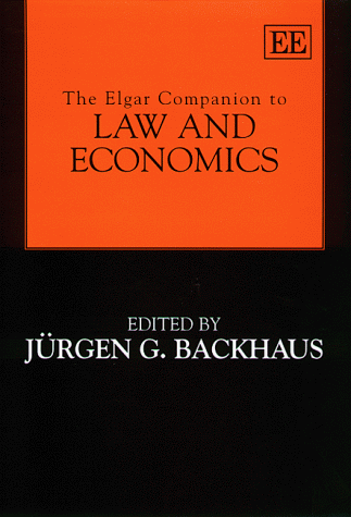 The Elgar Companion to Law and Economics: Backhaus, Jürgen G ...