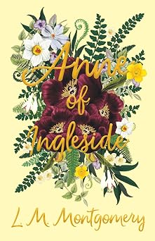 Anne of Ingleside Complete Anne of Green Gables Series