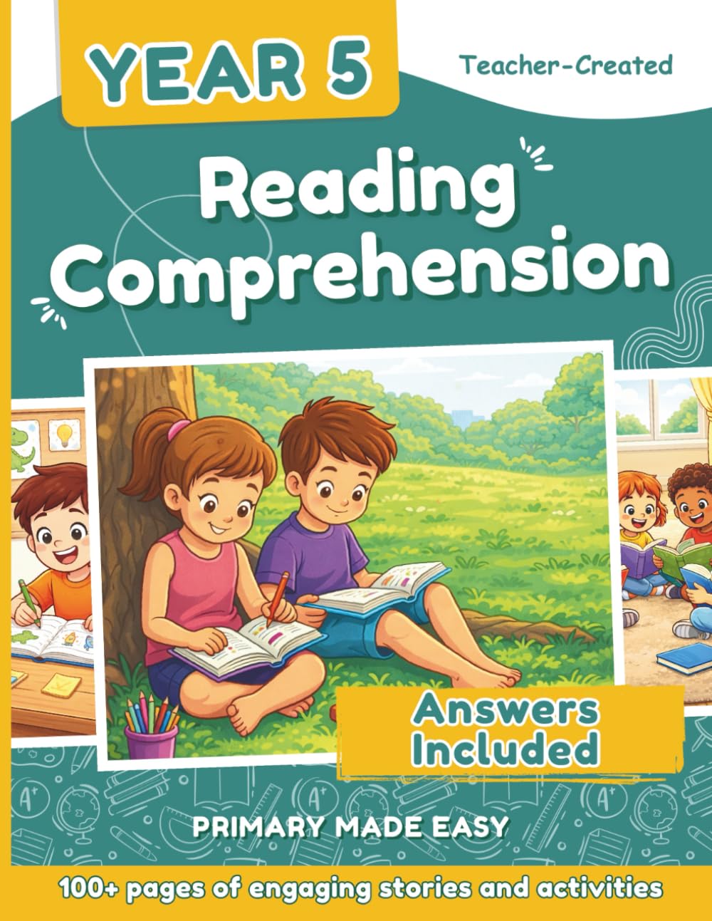Reading Comprehension Year 5: Build Confidence and KS2 Skills with Engaging Texts, Questions and Answers | The Complete Year 5 Comprehension Workbook for Home and School Success