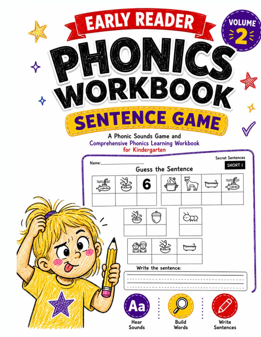 Early Reader Phonics Workbook Volume 2: Short Vowel Reading Practice Through Decodable Sentences and CVC Word Games for Kindergarten (Short Vowel Sound Workbooks Series)