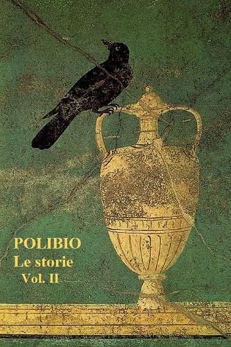 Le Storie: Vol. II di II - Libri X - XXXIX