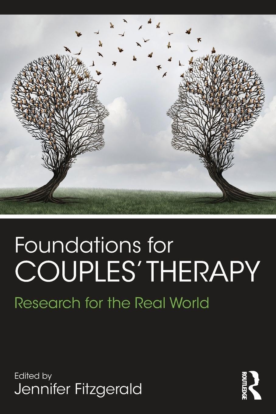 Foundations for Couples' Therapy: Research for the Real World. Fitzgerald**
