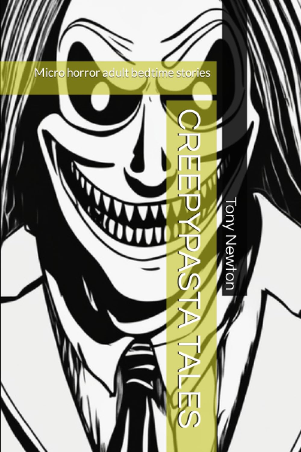 CREEPYPASTA TALES: Micro horror adult bedtime stories