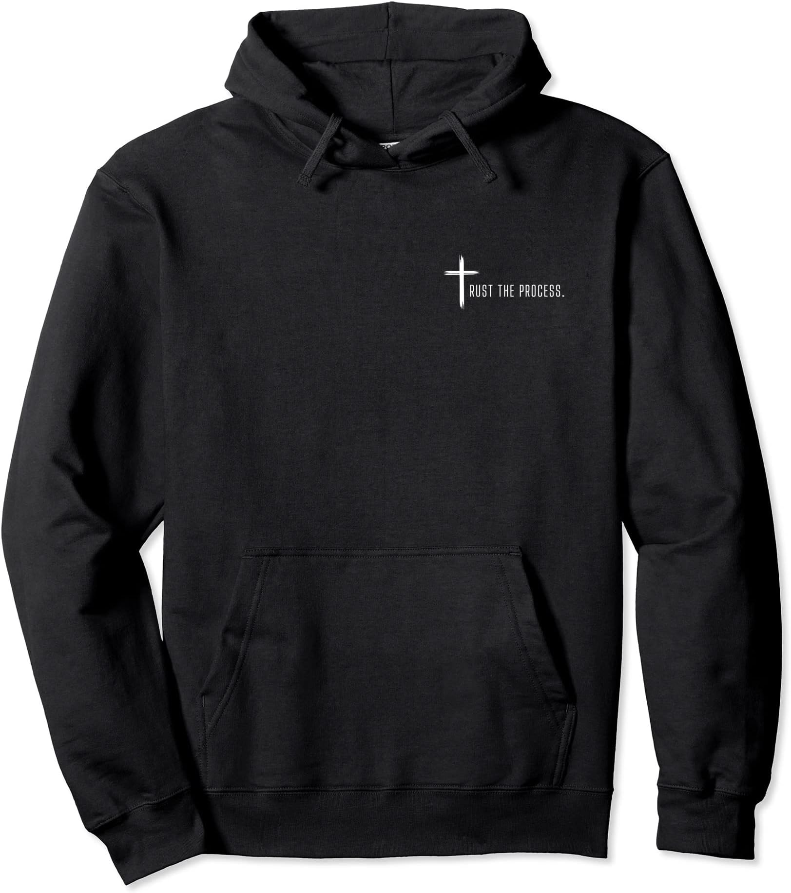 Christian Design / Verse Joshua 21:45/ trust the process/ Pullover Hoodie