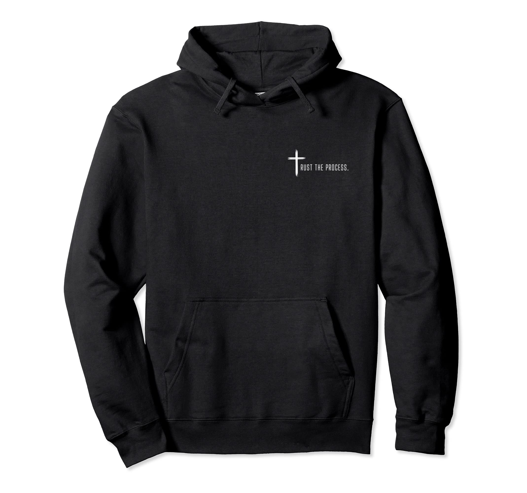 Christian Design / Verse Joshua 21:45/ trust the process/ Pullover Hoodie