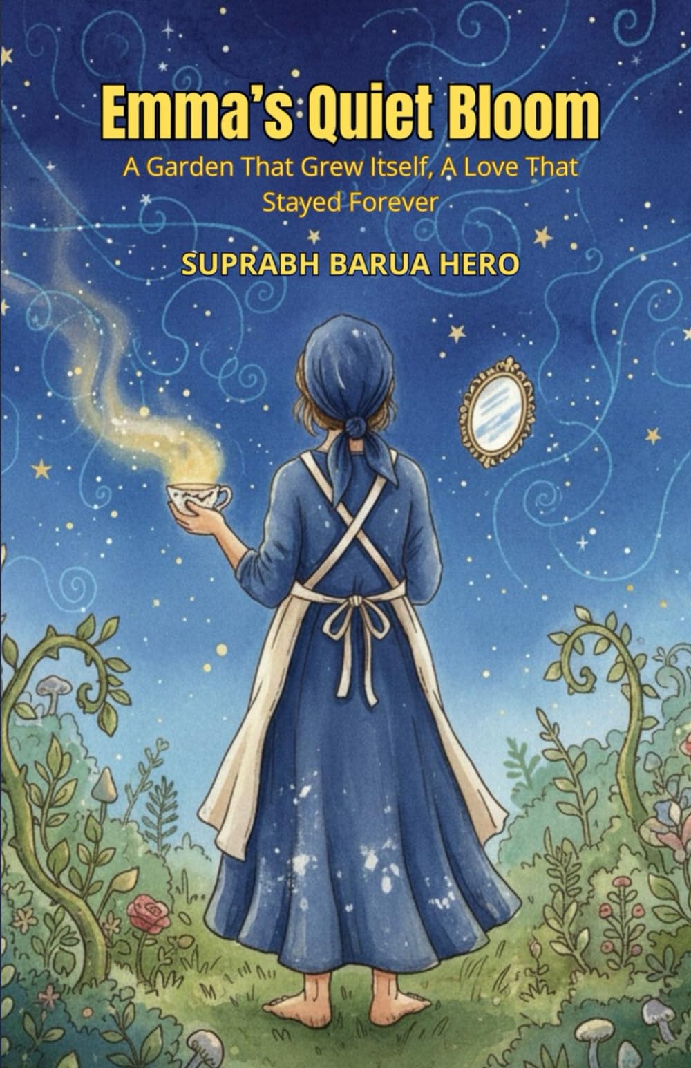 Emma’s Quiet Bloom: A Garden That Grew Itself, A Love That Stayed Forever