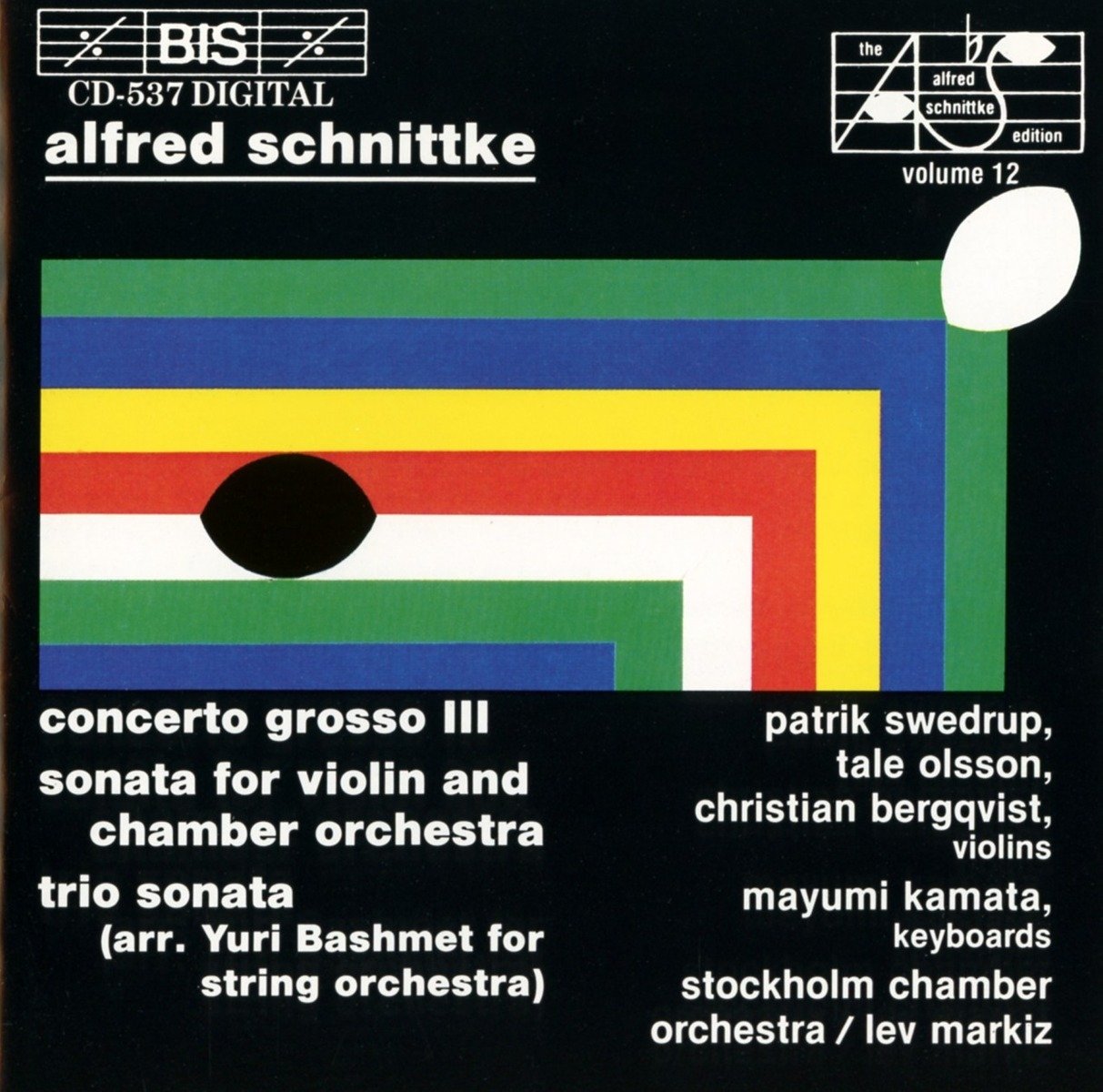 Schnittke: Concerto Grosso No. 3, Violin Sonata No. 1, Trio Sonata