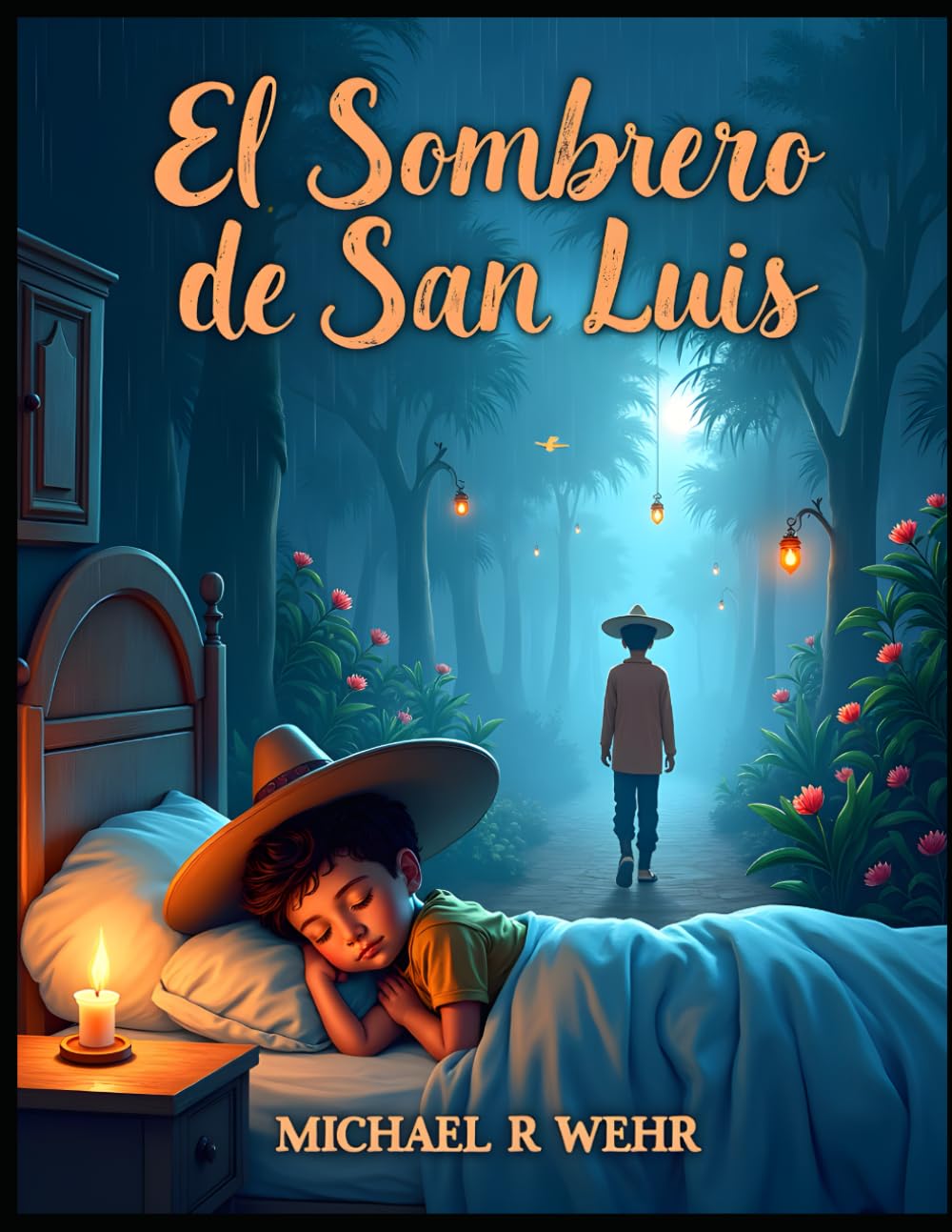 El Sombrero de San Luis: Mexican folklore bedtime story (Mexican Folklore - cuento de folclore mexicano)