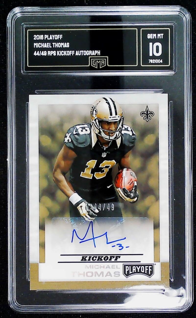 2016 Playoff Kickoff Autograph #13 Michael Thomas RC Rookie AUTO 44/49 Saints Football Trading Card Graded GMA 10 (GEM MINT)